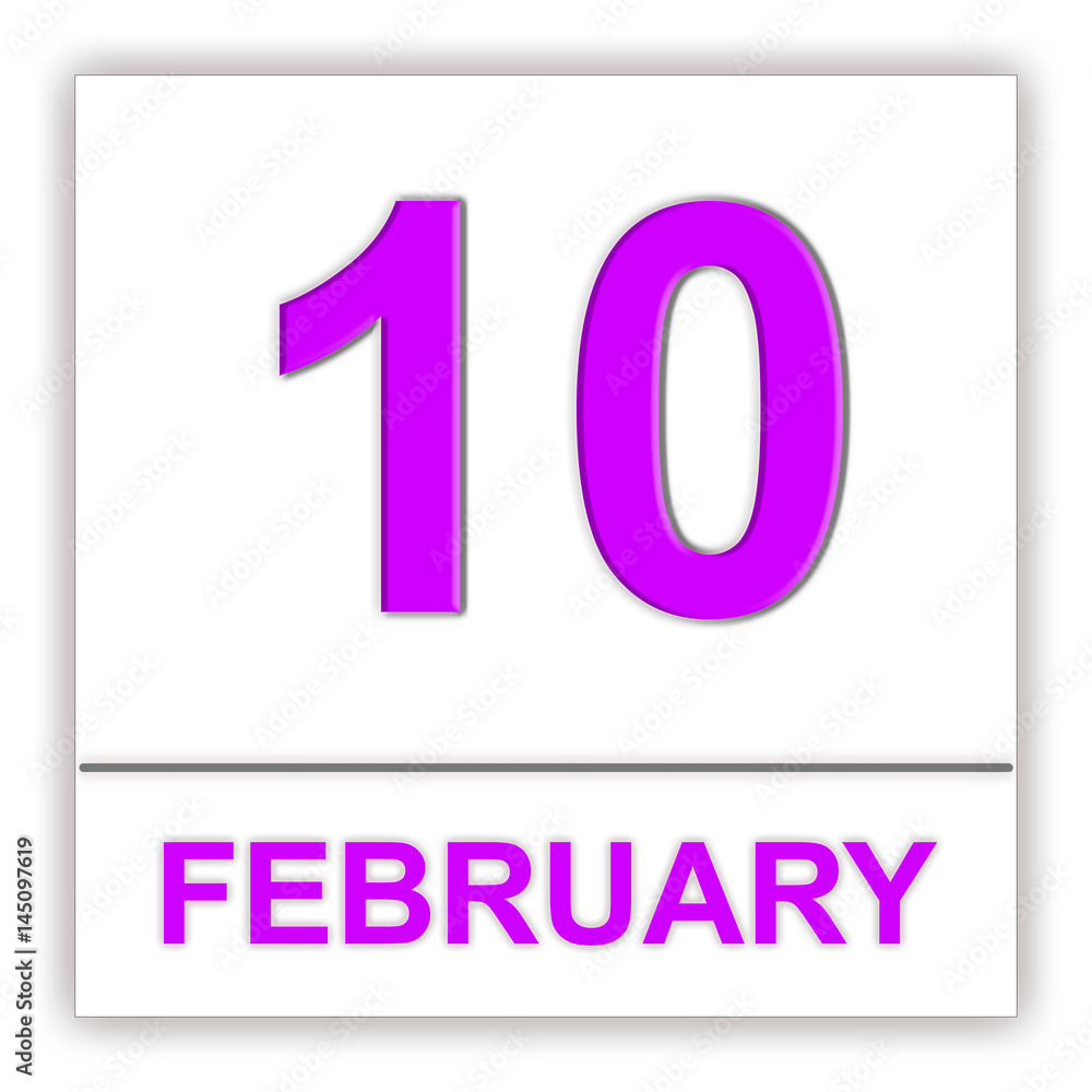 February 10. Day on the calendar. February 10. Day on the calendar.