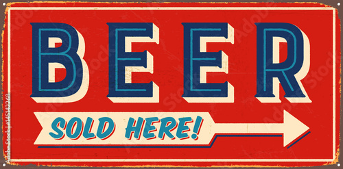 Vintage metal sign - Beer Sold Here! - Vector EPS10. Grunge and rusty effects can be easily removed for a cleaner look.