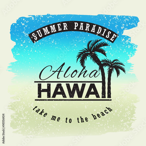 Aloha hawaii. Summer paradice. Take me yo the beach. Vector illustration for t-shirt and other uses.
