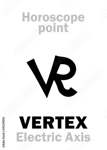 Astrology Alphabet: VERTEX (Electrical Axis), axis in horoscope. Hieroglyphics character sign (single symbol).
