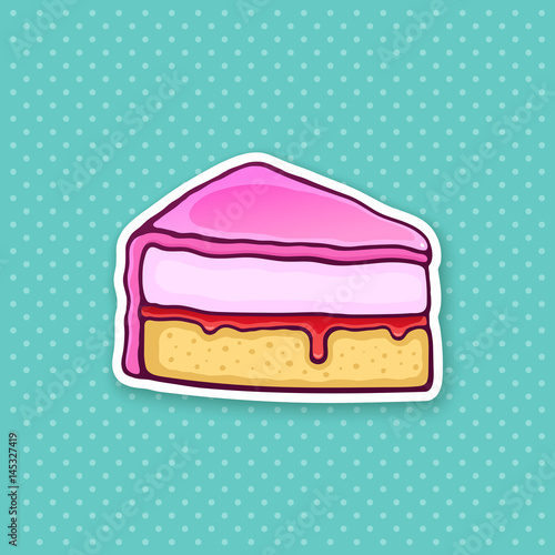 Vector illustration. A piece of cake with pink glaze cream fondant and confiture. Sticker in cartoon style with contour. For greeting cards, patches, prints for clothes, badges, posters, menus