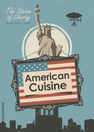 vector banner for a restaurant American cuisine with american flag and statue of liberty
