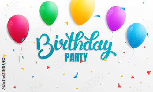 Birthday party. Holiday background with glossy colorful balloons and Birthday lettering.