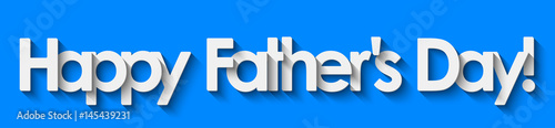 Happy Father's Day! White lettering isolated on blue background. Vector illustration. EPS10