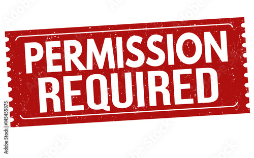 Permission required sign or stamp