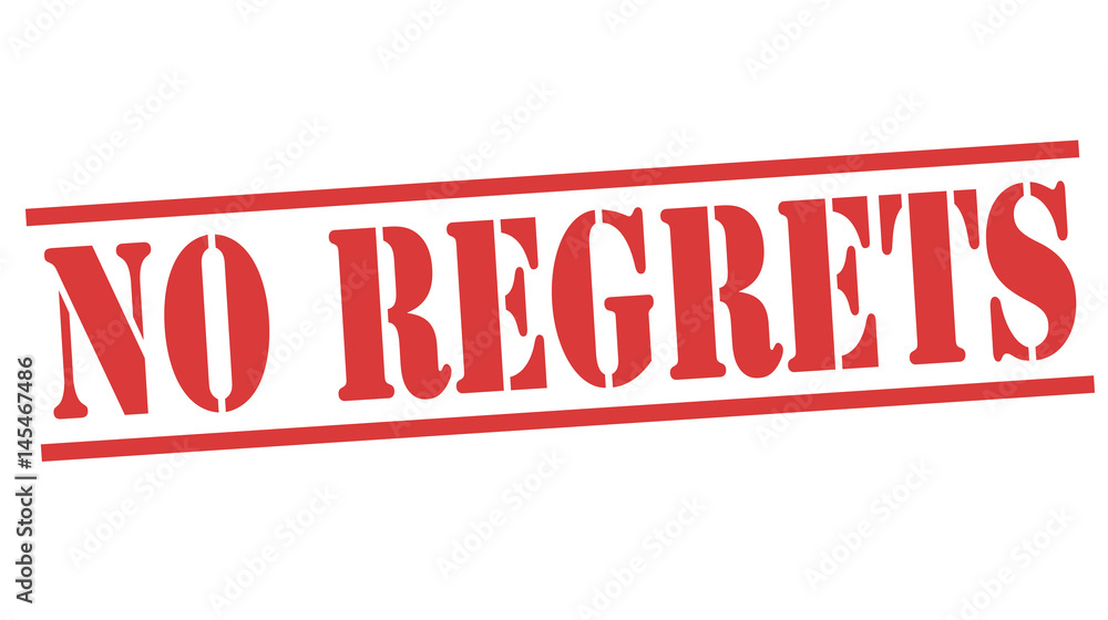 Grunge rubber stamp with text No Regrets Grunge rubber stamp with text No Regrets