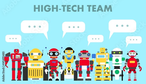 Group of different abstract robots standing together and speech bubble on blue background in flat style. High-tech team concept. Flat design characters. Vector illustration.