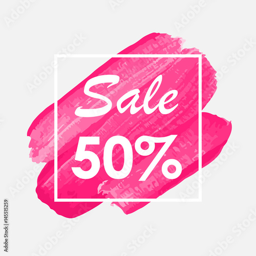 Sale 50% off sign over art brush acrylic stroke paint abstract texture background vector illustration. Perfect watercolor design for a shop and sale banners