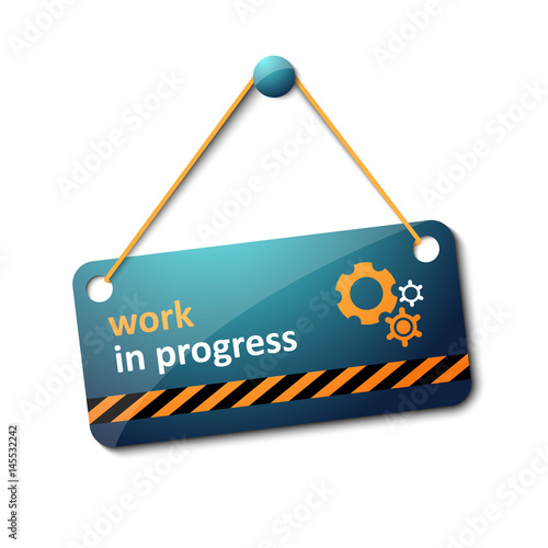 Work in progress sign 