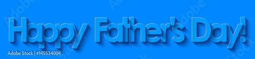 Happy Father's Day! Blue lettering isolated on blue background. Vector illustration. EPS10