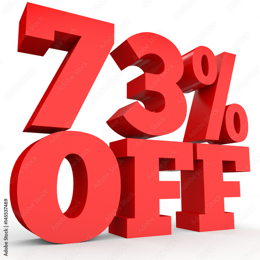 Seventy three percent off. Discount 73 %. Seventy three percent off. Discount 73 %.