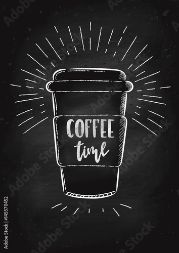 Vector hand drawn illustration. A coffee Cup is drawn on the chalk Board. The idea for a cafe, restaurant, poster.