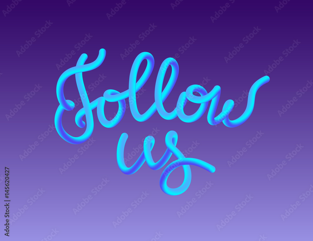Follow us gradient vector illustration background for social networks, promotion banners and ads. Modern gradient blend graphic design of handmade lettering Follow us gradient vector illustration background for social networks, promotion banners and ads. Modern gradient blend graphic design of handmade lettering