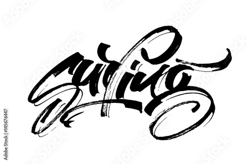 Surfing. Modern Calligraphy Hand Lettering for Serigraphy Print