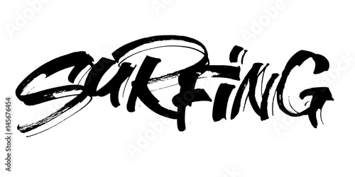 Surfing. Modern Calligraphy Hand Lettering for Serigraphy Print