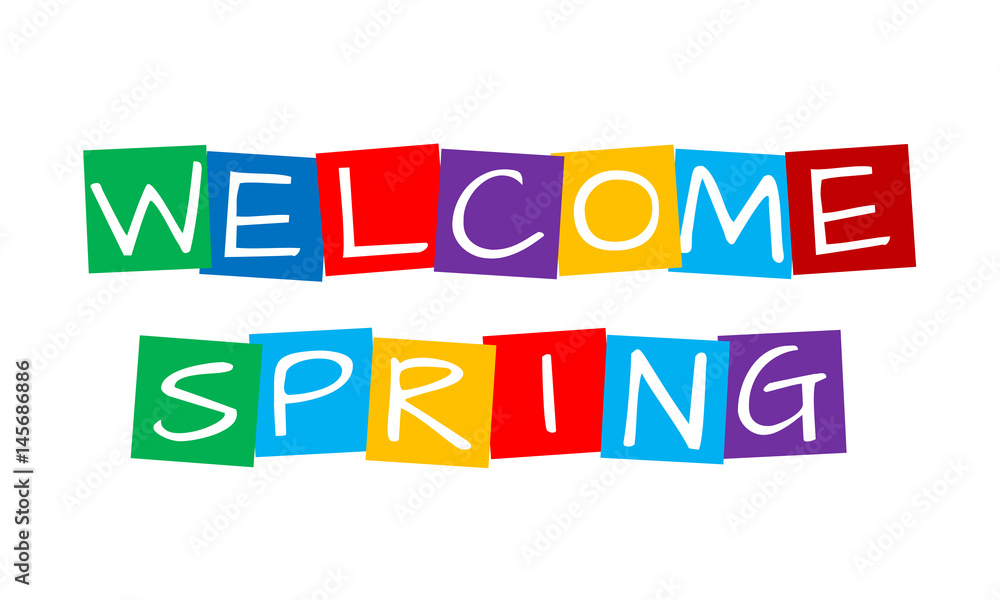 welcome spring, text in colorful rotated squares welcome spring, text in colorful rotated squares