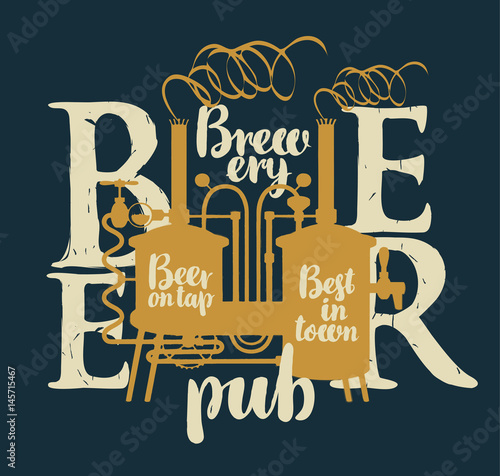Template vector label for beer on tap with brewery and inscriptions on a shabby background in retro style