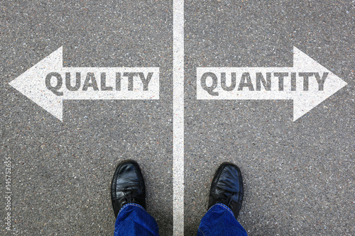 Quality quantity success choice choose business concept businessman decision