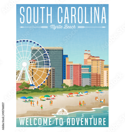 South Carolina travel poster or sticker. Vector illustration of Myrtle Beach with hotels, ferris wheel and people on the beach.