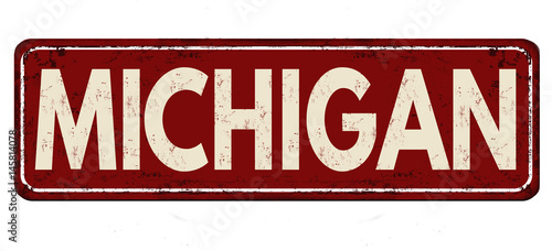Michigan vintage rusty metal sign