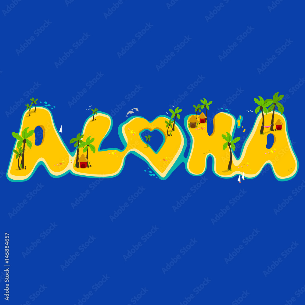 Fototapeta premium Aloha hand lettering with exotic islands in the sea. Vector illustration