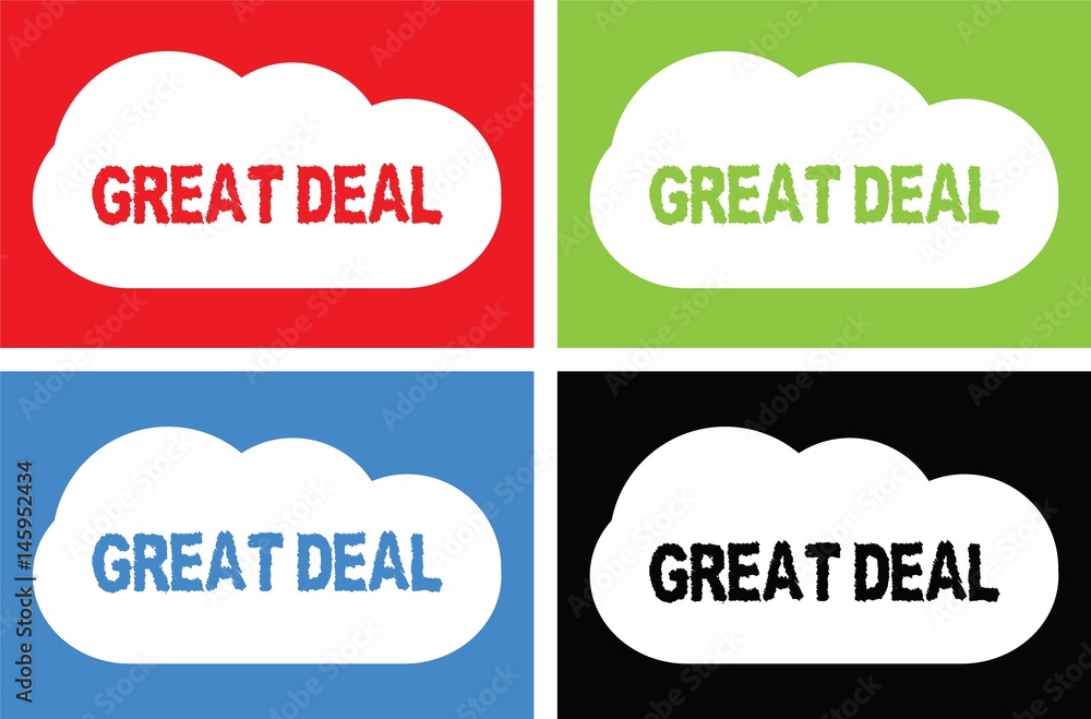 GREAT DEAL text, on cloud bubble sign. GREAT DEAL text, on cloud bubble sign.