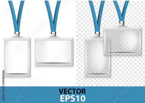 Two badges  identification on white Background and two without background .  Plastic transparent badge. Template For Name Tag With Lanyard.
