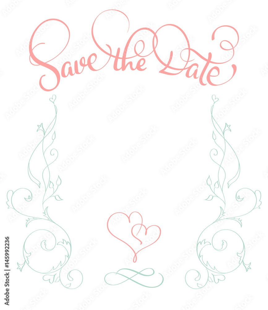 Save the date text with vintage frame on white background. Calligraphy lettering Vector illustration EPS10