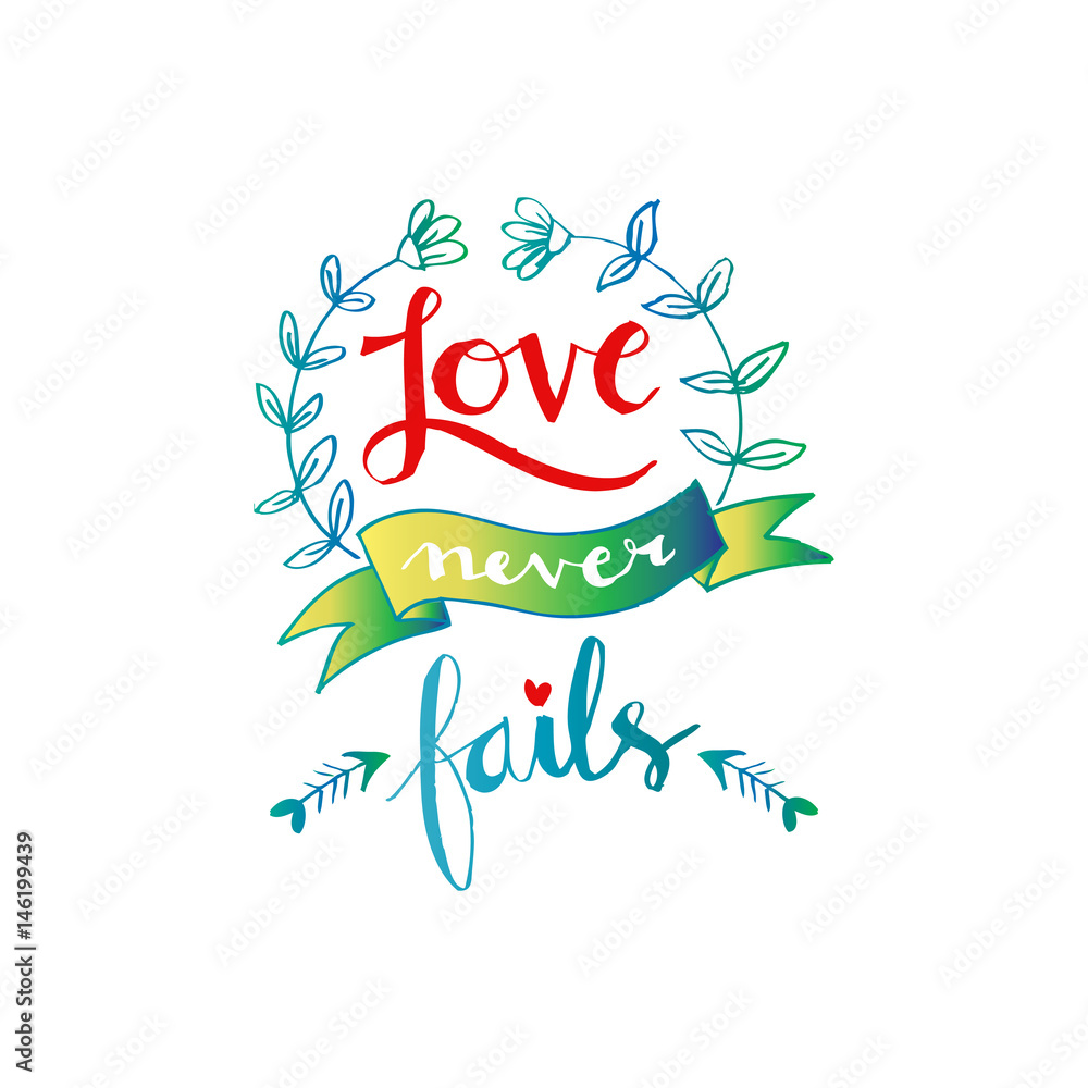Love never fails inscription. Greeting card with calligraphy. Stock  Illustration | Adobe Stock