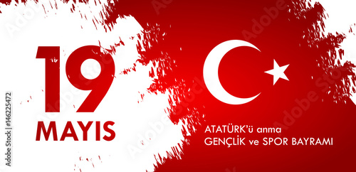 19 mayis Ataturk'u anma, genclik ve spor bayrami. Translation from turkish: 19th may commemoration of Ataturk, youth and sports day.