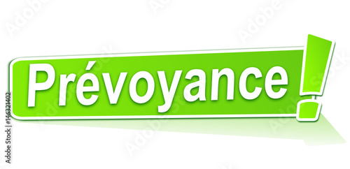 prévoyance sur étiquette verte