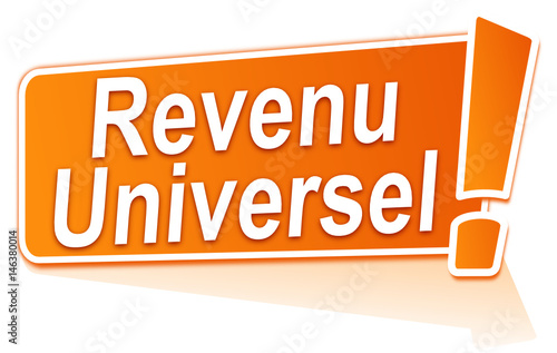 revenu universel sur étiquette orange
