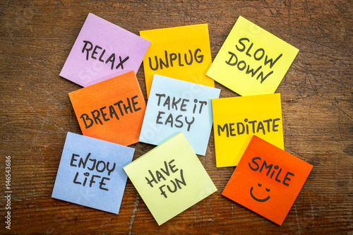 relax, unplug, slow down, smile concept