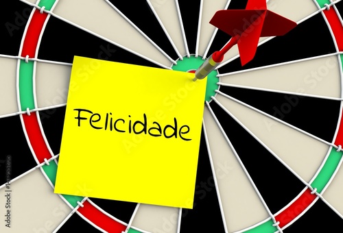 Felicidade, message on dart board, 3D rendering photo
