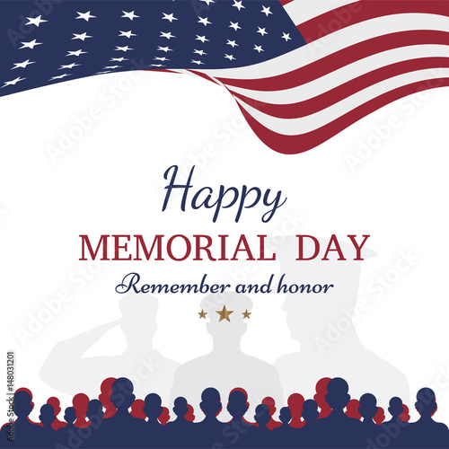 Happy memorial day. Greeting card with flag and soldier on background. National American holiday event.