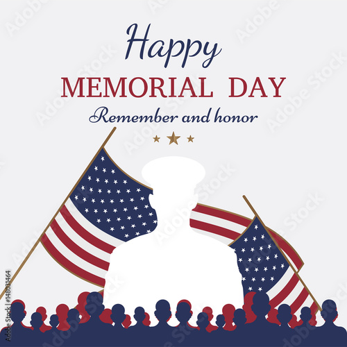 Happy memorial day. Greeting card with flag and soldier on background. National American holiday event.
