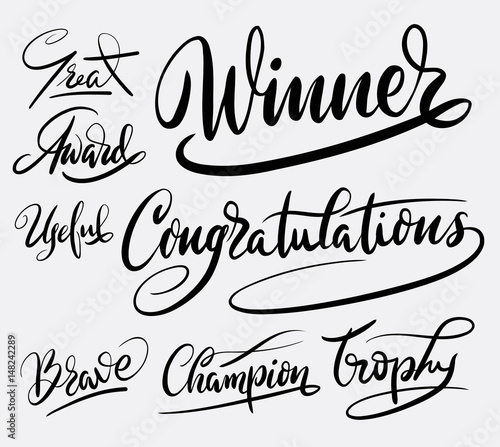 Congratulations the winner hand written typography. Good use for logotype, symbol, cover label, product, brand, poster title or any graphic design you want. Easy to use or change color
