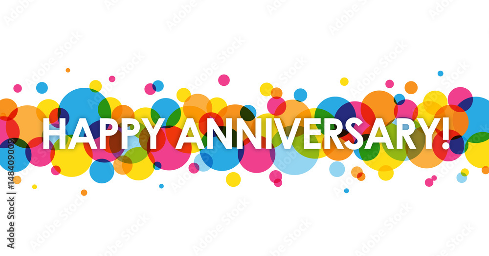 "HAPPY ANNIVERSARY" Vector Card with Colourful Circles Background - obrazy, fototapety, plakaty 