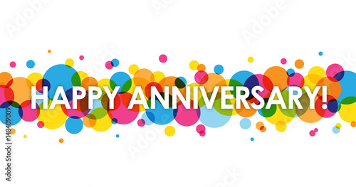 Leinwand Poster "HAPPY ANNIVERSARY" Vector Card with Colourful Circles Background