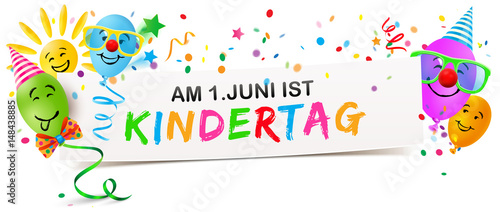 Fototapeta Naklejka Na Ścianę i Meble -  Am 1.Juni ist Kindertag - Banner mit bunten lustigen Luftballon Gesichter, Sonne und Konfetti 