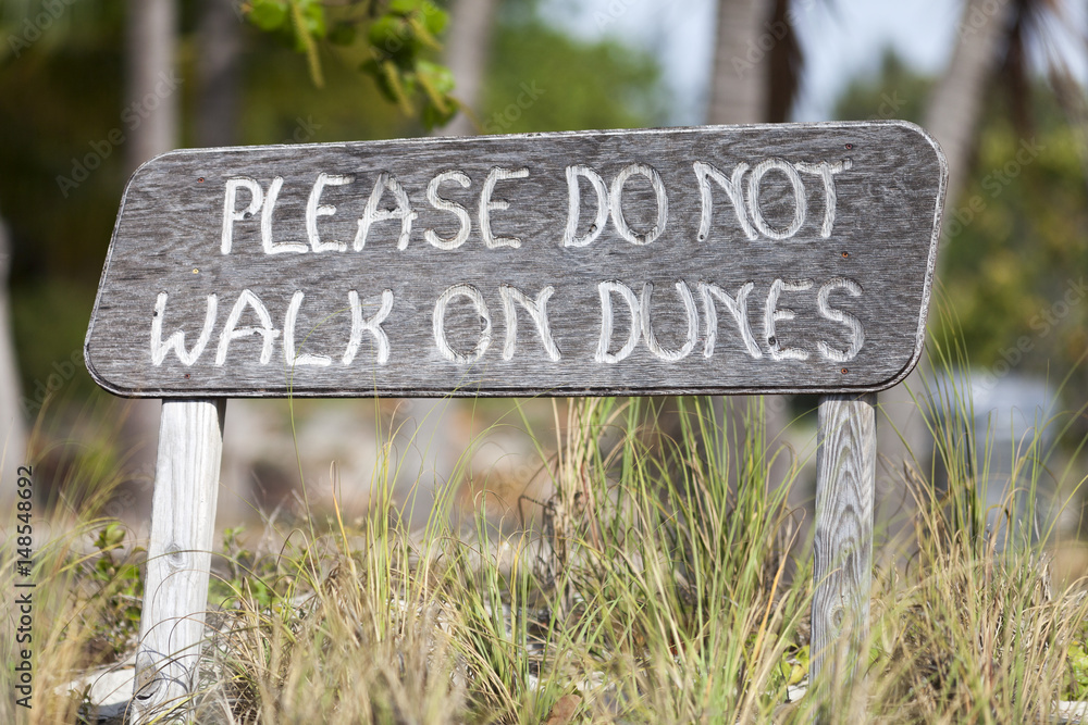 Do not walk on beach dunes warning sign Do not walk on beach dunes warning sign