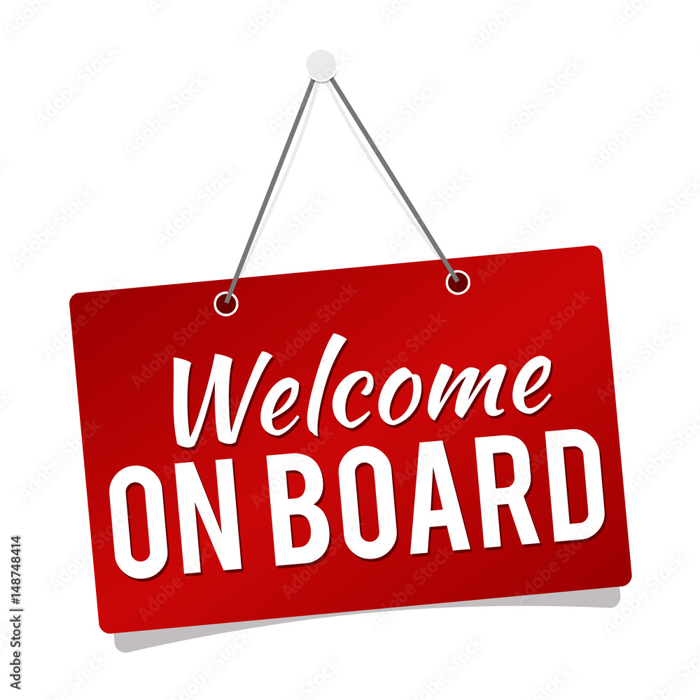 Welcome on Board - Hanging Door Sign isolated on white background. Welcome on Board - Hanging Door Sign isolated on white background.