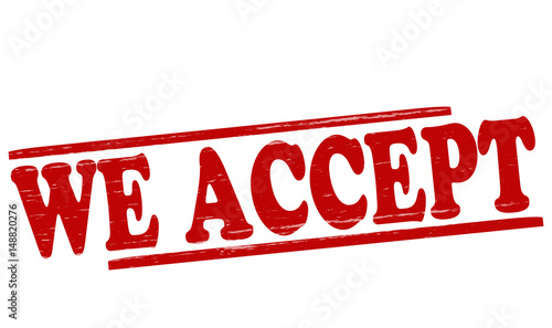 We accept