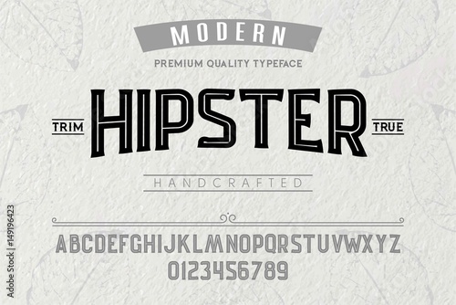 Font. Alphabet. Script. Typeface. Label. Modern Hipster typeface. For labels and different type designs