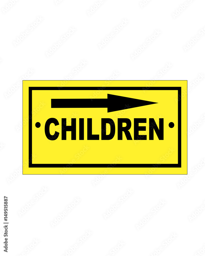 Children only on yellow sign Children only on yellow sign