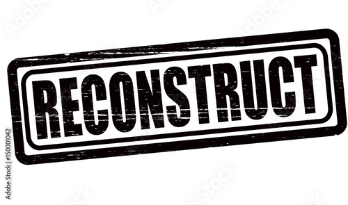 Reconstruct