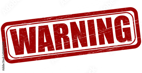 Fotografie Warning