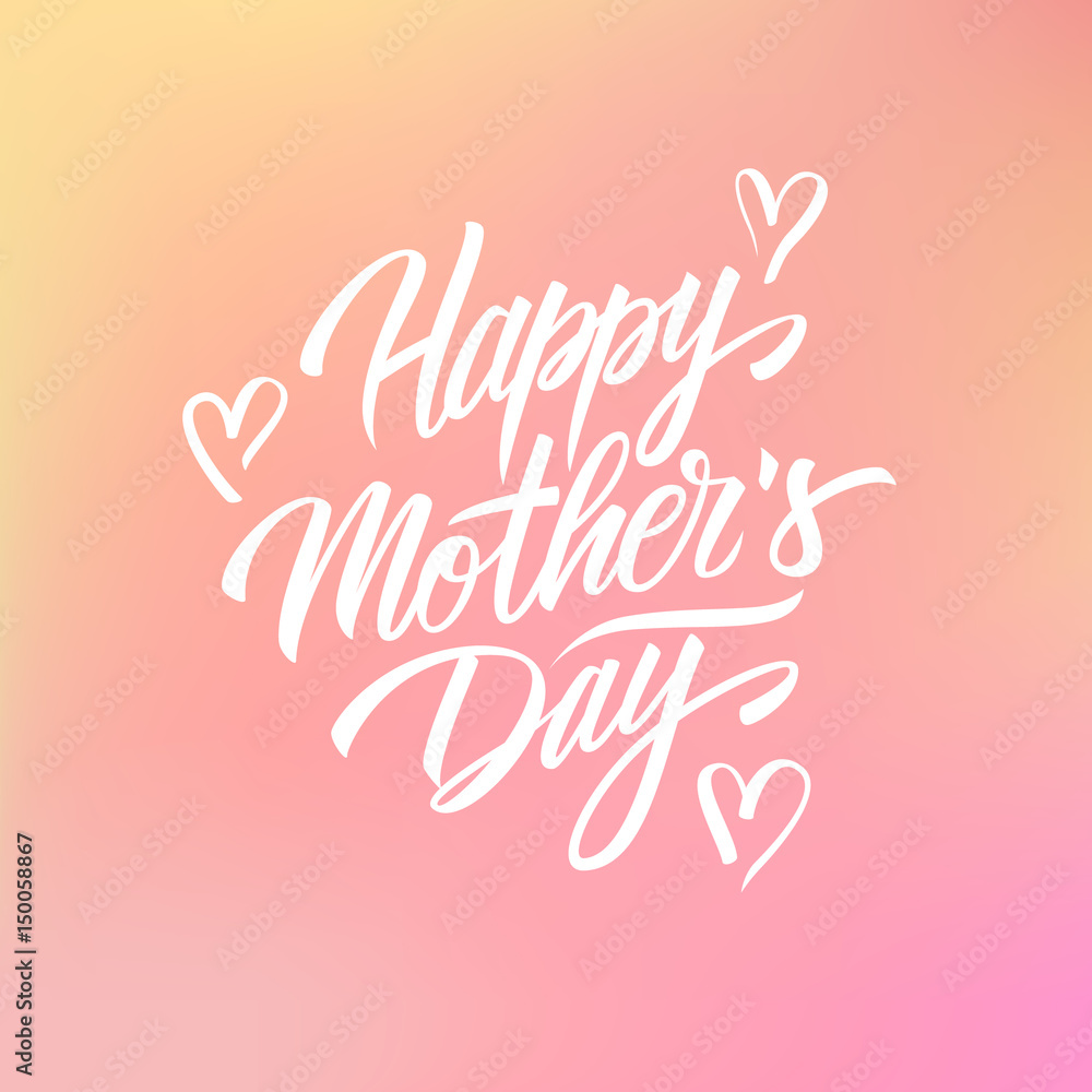 Happy Mother's Day greeting card with calligraphic lettering text design on blurred background. Creative template for holiday greetings. 