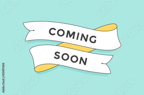 Old school vintage ribbon banner with text Coming Soon. Colorful ibbon in trendy style on turquoise background for stores, shopping malls, shops, markets. Hand-drawn element. Vector Illustration photo