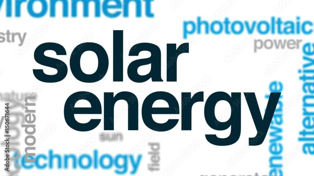 Solar energy animated word cloud, text design animation. Solar energy animated word cloud, text design animation.